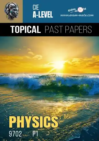 PHYSICS 9702 P1