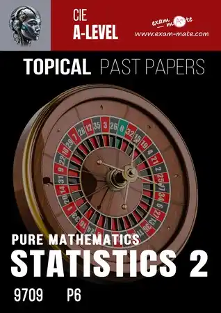 PROBABILITY & STAISTICS 9709 P6