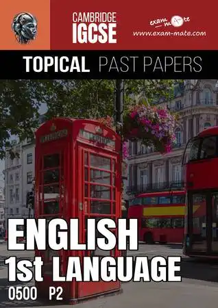 ENGLISH 1ST LANGUAGE 0500 P2