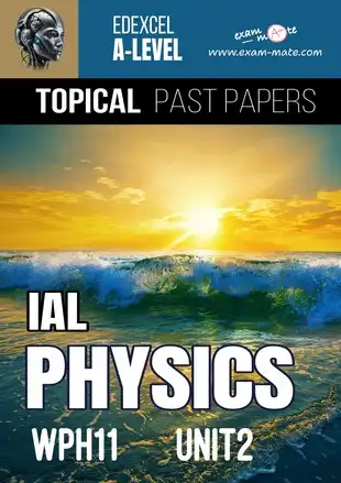 Physics IAL Unit 2